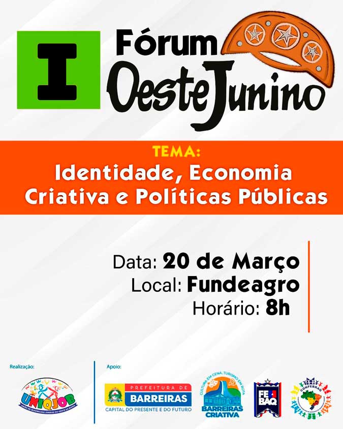 Fórum Oeste Junino em Barreiras: Debate sobre Cultura e Economia Criativa